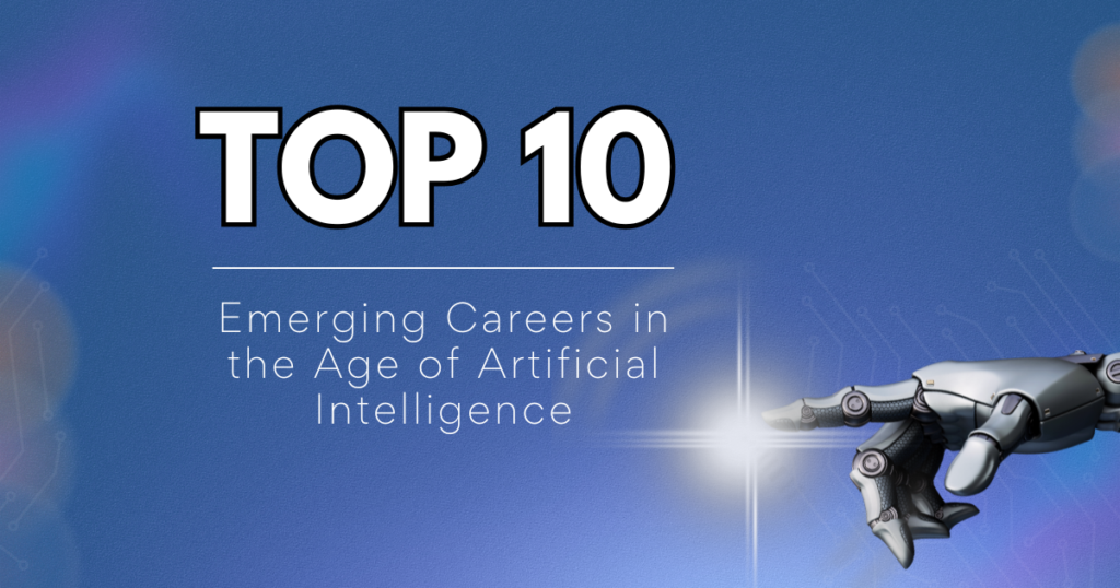 Emerging careers in the age of artificial intelligence and the AI ...