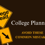 Road sign that says "college ahead" with the words: college planning? Avoid these common mistakes.