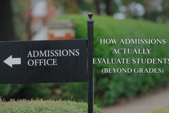 how admissions actually evaluate students beyond grades