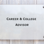 sign on door with text: career and college advisor