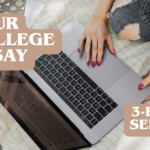 Your college essay: 3-part series